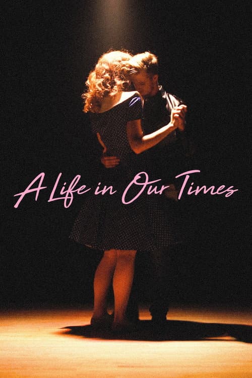 Постер: A Life in Our Times