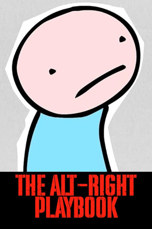 Постер: The Alt-Right Playbook