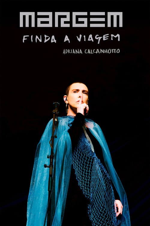 Постер: Adriana Calcanhotto: Margem, Finda A Viagem