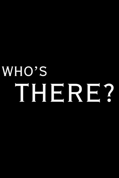 Постер: Who's There