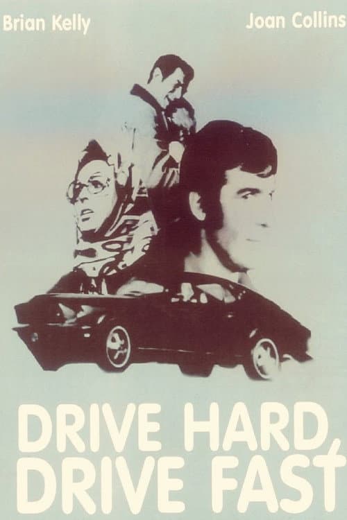 Постер: Drive Hard, Drive Fast