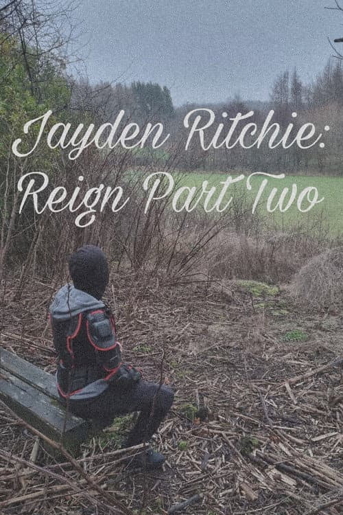 Постер: Jayden Ritchie: Reign Part 2