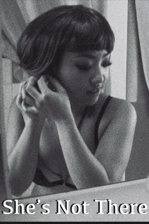Постер: She’s Not There