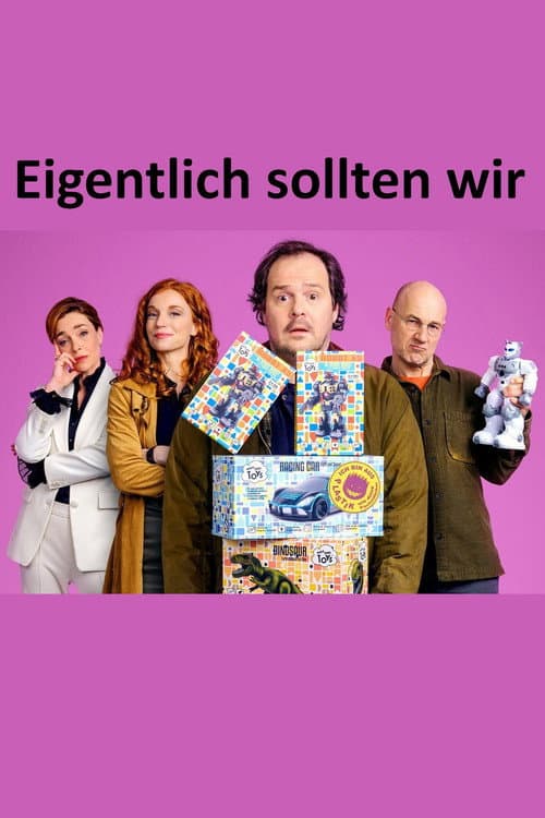 Постер: Eigentlich sollten wir