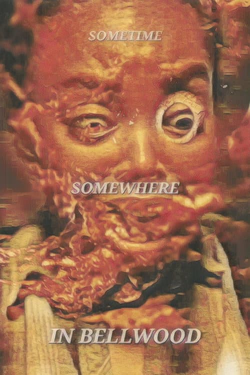 Постер: Sometime, Somewhere, in Bellwood