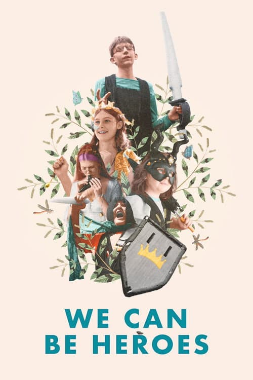 Постер: We Can Be Heroes