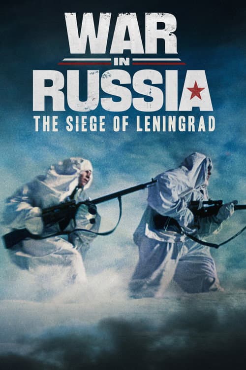 Постер: War in Russia: The Siege of Leningrad