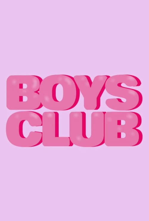 Постер: Boys Club
