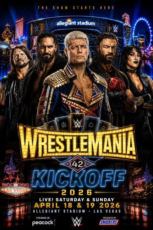 Постер: WWE WrestleMania 42 Kickoff