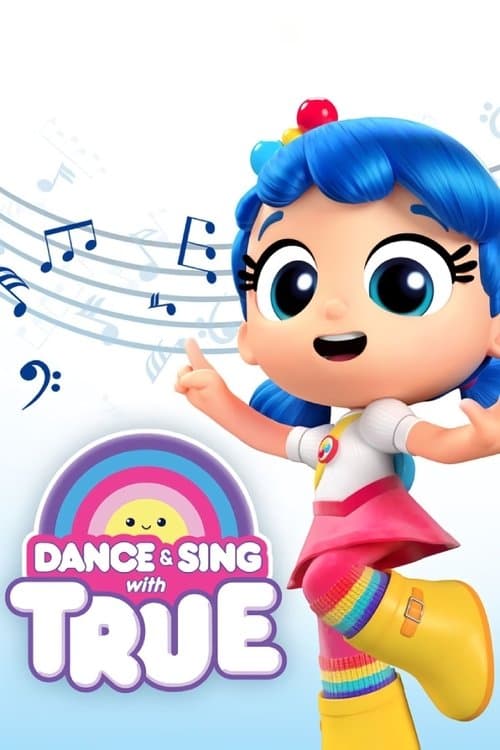 Постер: Dance & Sing with True