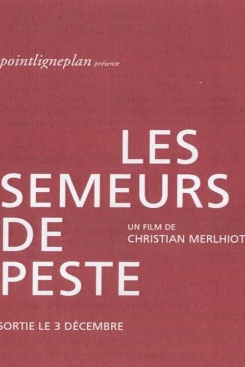 Постер: Les semeurs de peste