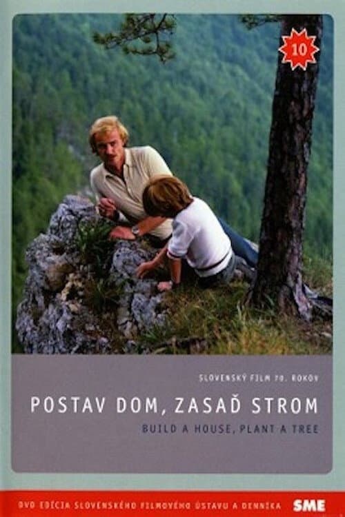 Постер: Postav dom, zasaď strom