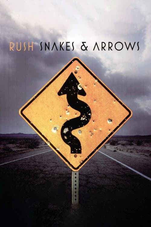 Постер: Rush - Snakes & Arrows Live