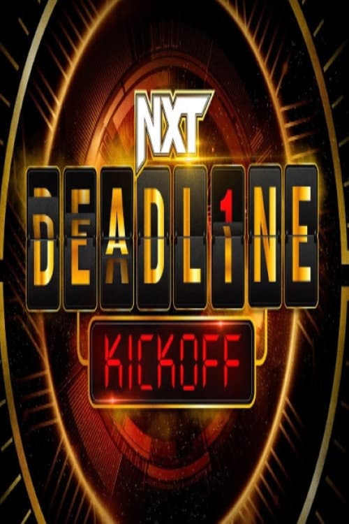 Постер: NXT Deadline 2022 Kickoff