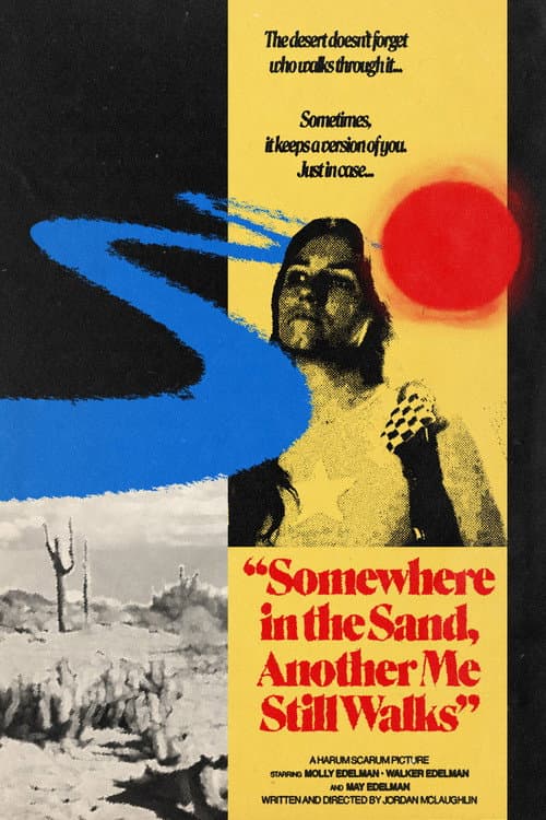 Постер: Somewhere in the Sand, Another Me Still Walks
