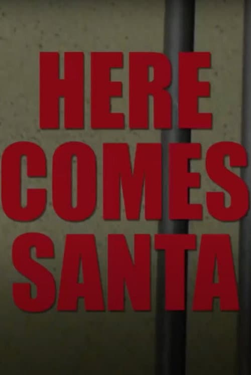 Постер: Here Comes Santa