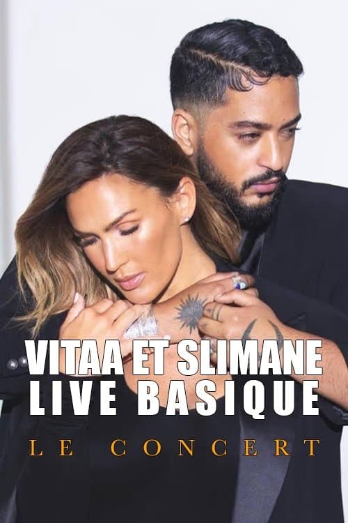 Постер: Vitaa et Slimane - Basique, le concert
