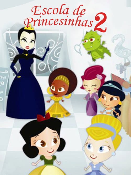 Постер: Escola de Princesinhas 2