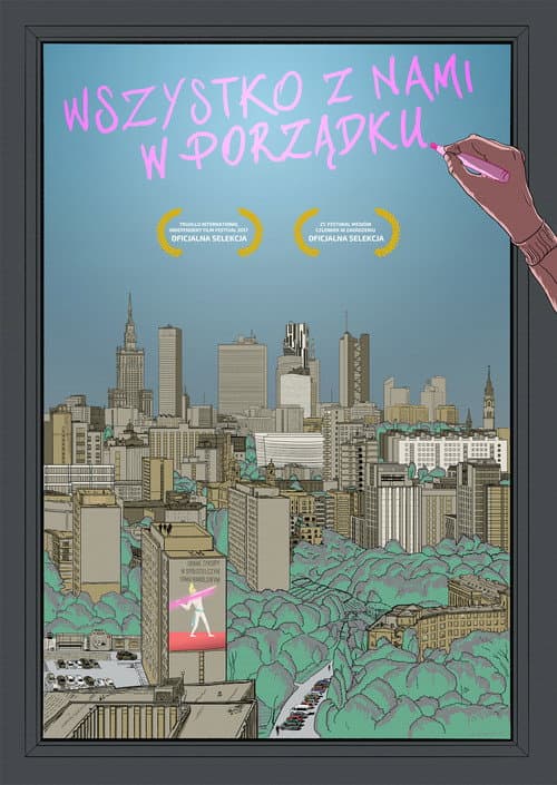 Постер: Wszystko z nami w porządku