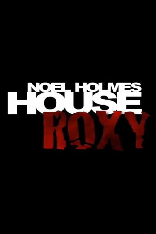 Постер: House Roxy