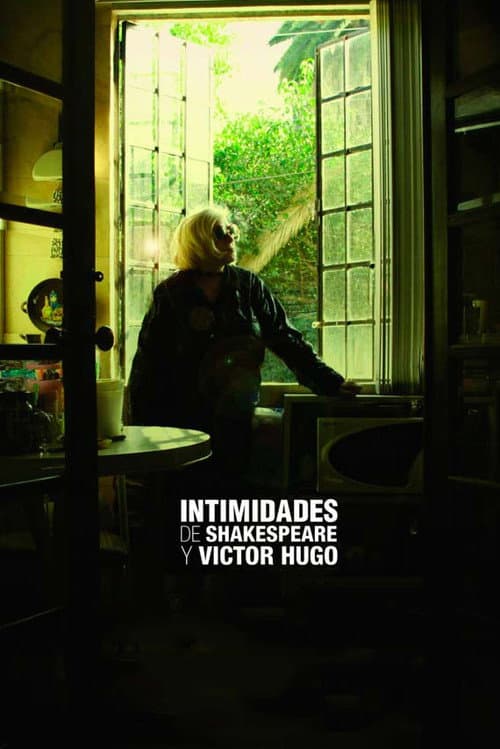 Постер: Intimidades de Shakespeare y Víctor Hugo