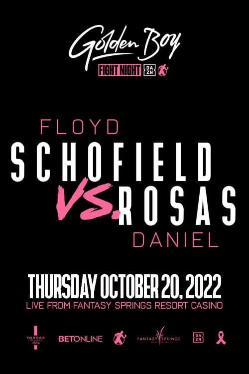 Постер: Floyd Schofield vs. Daniel Rosas