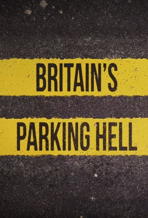 Постер: Britain's Parking Hell