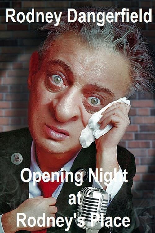 Постер: Rodney Dangerfield: Opening Night at Rodney's Place