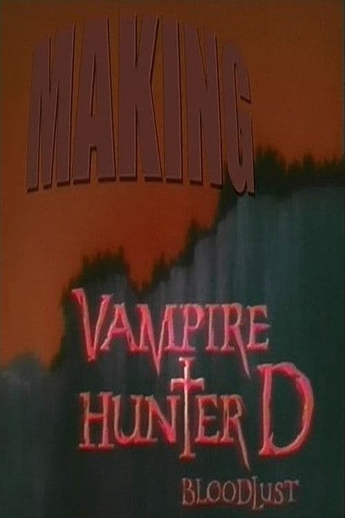 Постер: Making Vampire Hunter D: Bloodlust