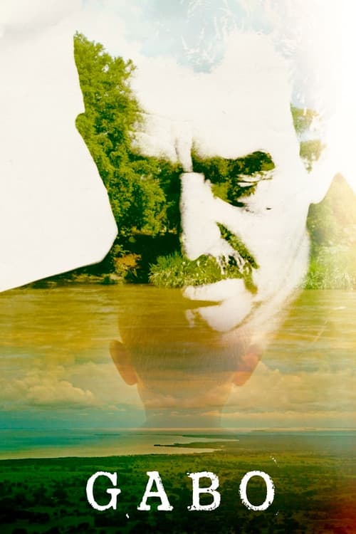 Постер: Gabo: la magia de lo real