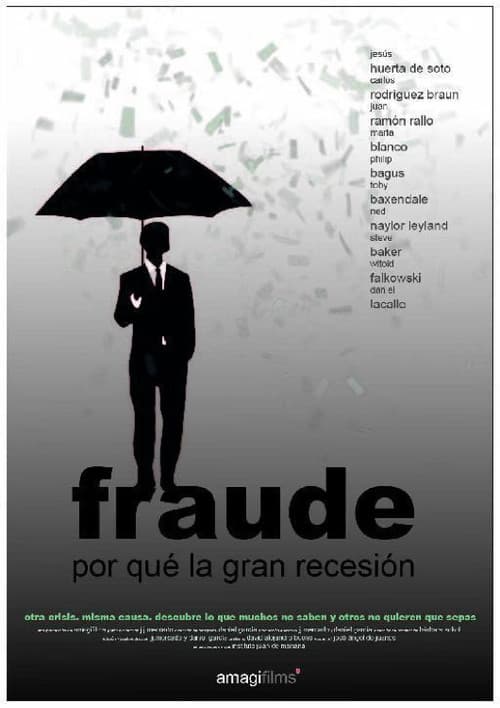 Постер: Fraude. Por qué la gran recesión