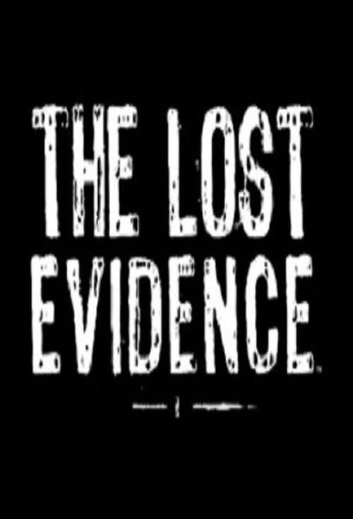 Постер: The Lost Evidence