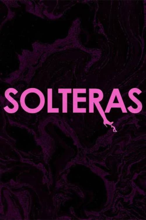 Постер: Solteras
