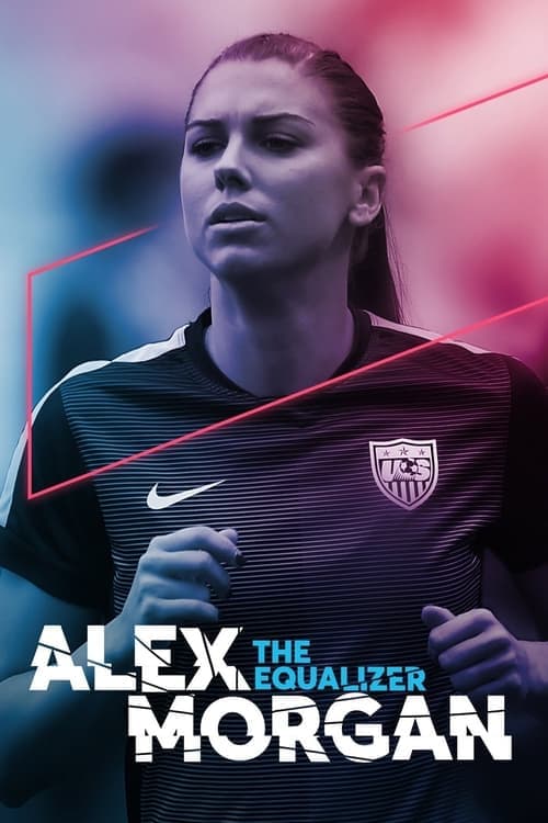 Постер: Alex Morgan: The Equalizer