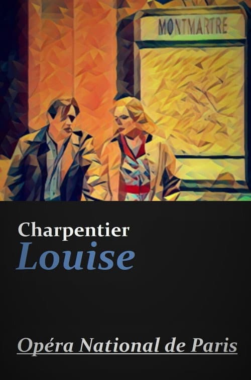 Постер: Louise - Opera National de Paris