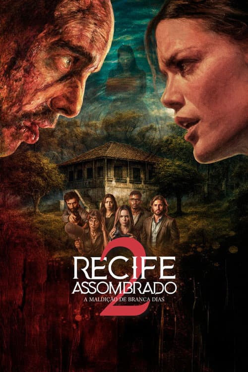Постер: Recife Assombrado 2 - A Maldição De Branca Dias