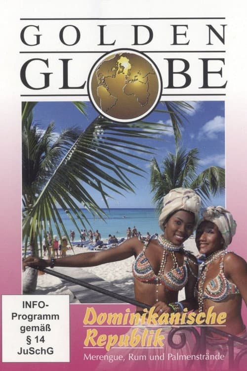 Постер: Golden Globe - Dominikanische Republik