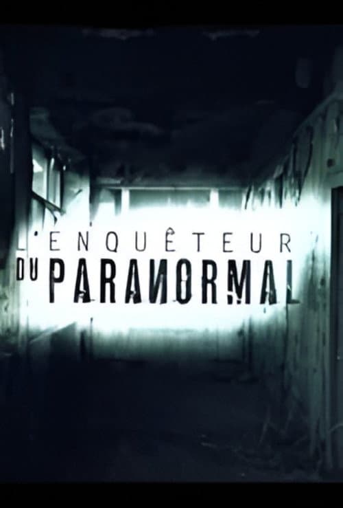 Постер: L'enquêteur du paranormal