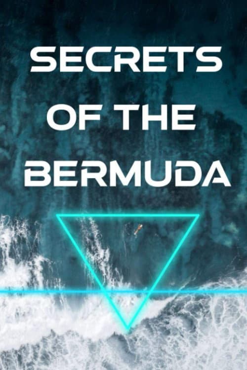 Постер: Secrets of the Bermuda Triangle