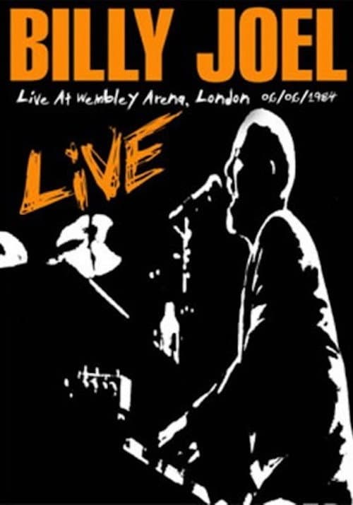 Постер: Billy Joel: Live At Wembley Arena