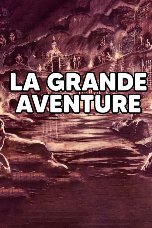 Постер: LA GRANDE AVENTURE