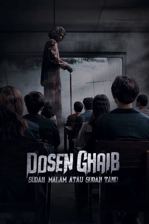Постер: Dosen Ghaib: Sudah Malam atau Sudah Tahu