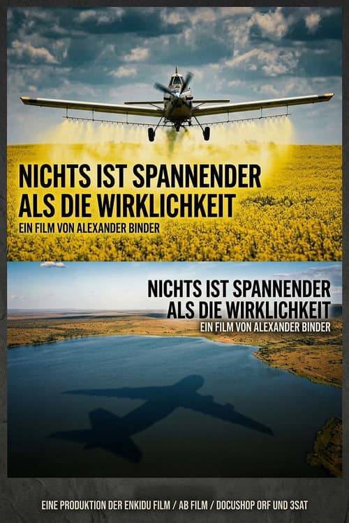Постер: Nichts ist spannender als die Wirklichkeit