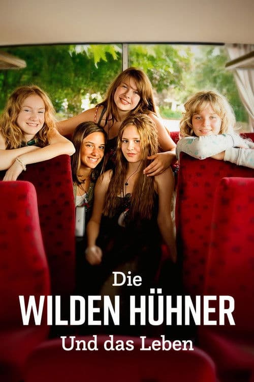 Постер: Die Wilden Hühner und das Leben