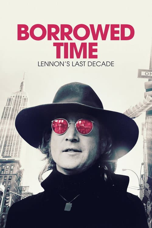 Постер: Borrowed Time: Lennon's Last Decade