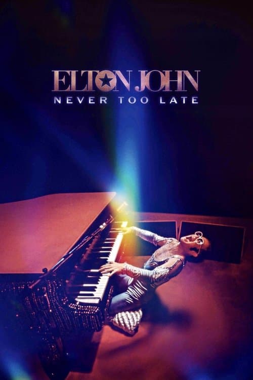 Постер: Elton John: Never Too Late