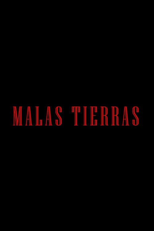 Постер: Malas Tierras