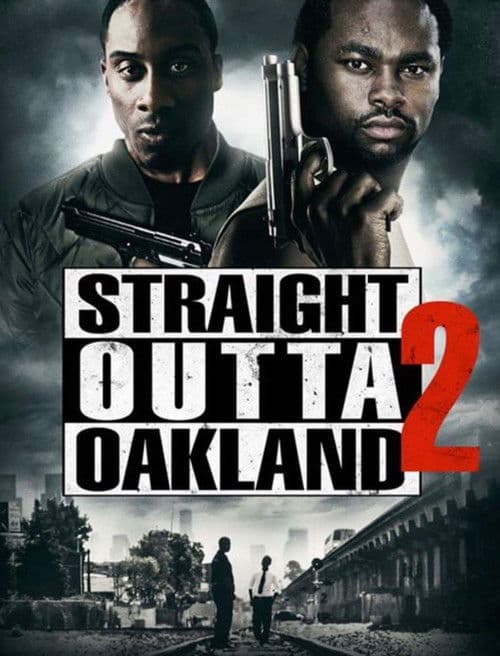 Постер: Straight Outta Oakland 2