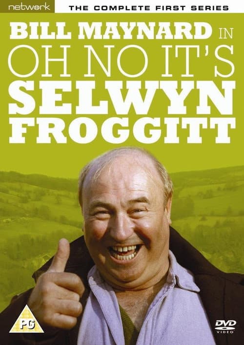 Постер: Oh No, It's Selwyn Froggitt!