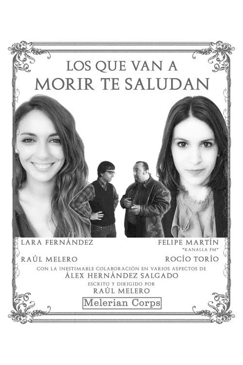 Постер: Los que van a morir te saludan